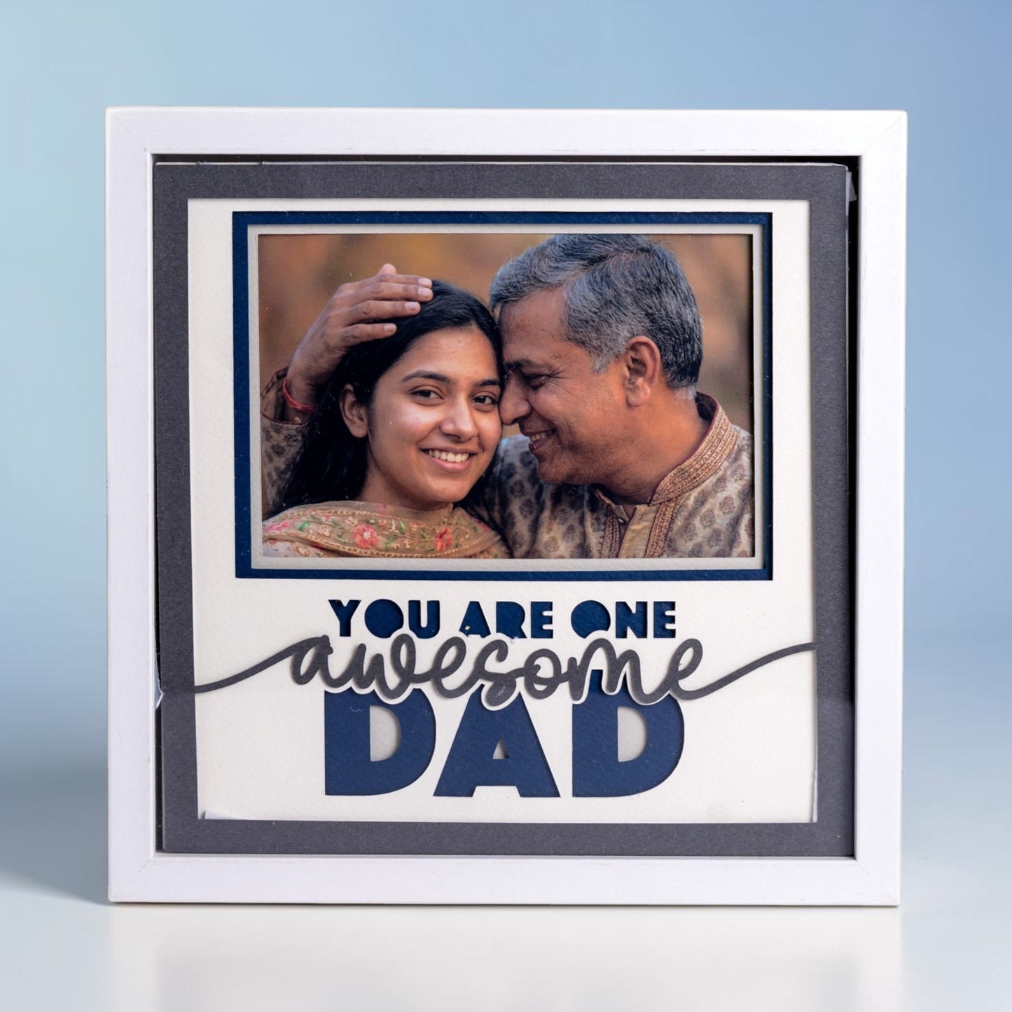 You are one awesome Dad! Photo Frame